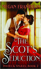 THE SCOT'S SEDUCTION