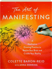 THE ART OF MANIFESTING