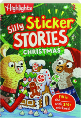 HIGHLIGHTS SILLY STICKER STORIES: Christmas