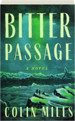 BITTER PASSAGE
