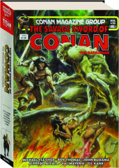 THE SAVAGE SWORD OF CONAN: The Original Comics Omnibus, Volume 6