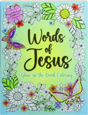 WORDS OF JESUS: Glow-in-the-Dark Coloring