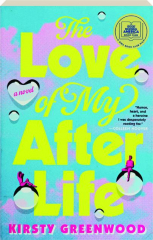 THE LOVE OF MY AFTERLIFE