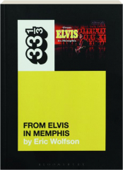 ELVIS PRESLEY'S FROM ELVIS IN MEMPHIS