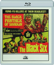 THE BLACK PANTHER OF SHAOLIN / THE BLACK SIX