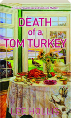 DEATH OF A TOM TURKEY