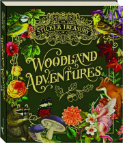 THE STICKER TREASURY OF WOODLAND ADVENTURES