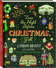 'TWAS THE NIGHT BEFORE CHRISTMAS, Y'ALL