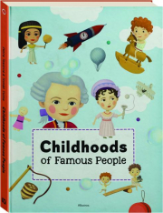 CHILDHOODS OF FAMOUS PEOPLE
