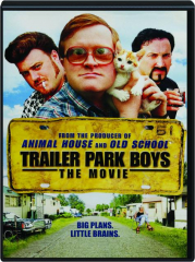 TRAILER PARK BOYS: The Movie