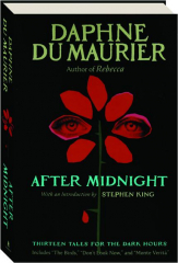 AFTER MIDNIGHT: Thirteen Tales for the Dark Hours
