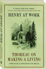 HENRY AT WORK: Thoreau on Making a Living