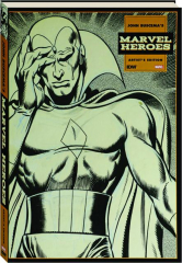 JOHN BUSCEMA'S MARVEL HEROES ARTIST'S EDITION