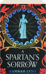 A SPARTAN'S SORROW
