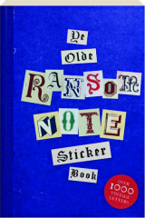 YE OLDE RANSOM NOTE STICKER BOOK
