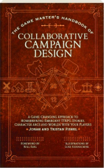 THE GAME MASTER'S HANDBOOK OF COLLABORATIVE CAMPAIGN DESIGN
