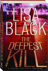 THE DEEPEST KILL