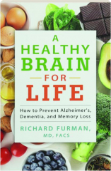 A HEALTHY BRAIN FOR LIFE