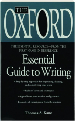 THE OXFORD ESSENTIAL GUIDE TO WRITING