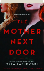 THE MOTHER NEXT DOOR
