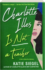 CHARLOTTE ILLES IS NOT A TEACHER