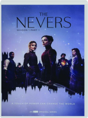 THE NEVERS: Season 1, Part 1