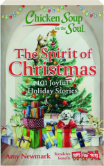 CHICKEN SOUP FOR THE SOUL: The Spirit of Christmas