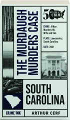 THE MURDAUGH MURDERS CASE: South Carolina