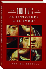 THE NINE LIVES OF CHRISTOPHER COLUMBUS