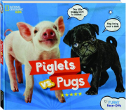 PIGLETS VS. PUGS
