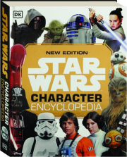 STAR WARS CHARACTER ENCYCLOPEDIA