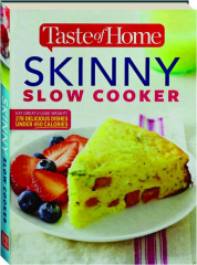 <I>TASTE OF HOME</I> SKINNY SLOW COOKER