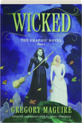 WICKED: The Graphic Novel, Part 1