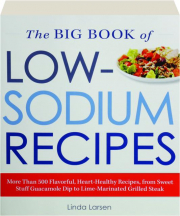 THE BIG BOOK OF LOW-SODIUM RECIPES