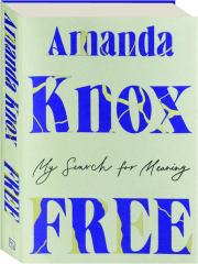 FREE: My Search for Meaning