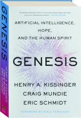 GENESIS: Artificial Intelligence, Hope, and the Human Spirit