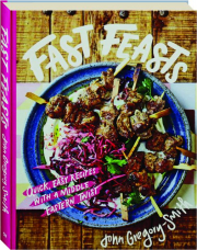 FAST FEASTS: Quick, Easy Recipes with a Middle-Eastern Twist
