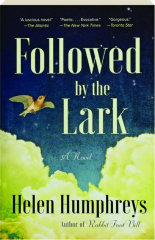 FOLLOWED BY THE LARK