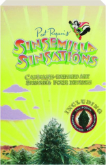 SINSEMILLA SINSATIONS: Cannabis-Inspired Art Spanning Four Decades