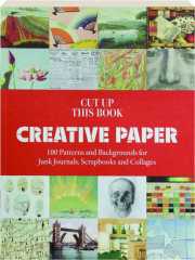 CREATIVE PAPER: Cut Up This Book