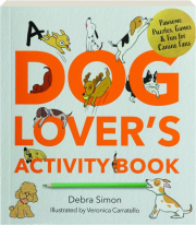 A DOG LOVER'S ACTIVITY BOOK