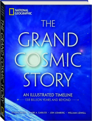 THE GRAND COSMIC STORY: An Illustrated Timeline