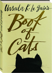 URSULA K. LE GUIN'S BOOK OF CATS