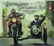 THE DISTINGUISHED GENTLEMAN'S RIDE: A Decade of Dapper