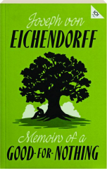 MEMOIRS OF A GOOD-FOR-NOTHING