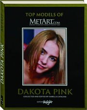 DAKOTA PINK: Top Models of MetArt