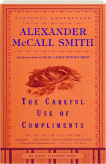 THE CAREFUL USE OF COMPLIMENTS