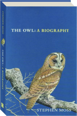 THE OWL: A Biography