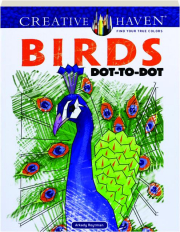 CREATIVE HAVEN BIRDS DOT-TO-DOT COLORING BOOK