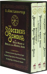 THE SORCERER'S SCHOLAR: The High Magic & Spells of the Middle Ages
